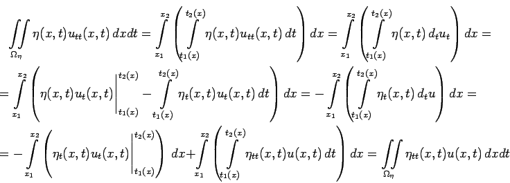 \begin{multline*}
\iint\limits_{\Omega_\eta}\eta(x,t)
u_{tt}(x,t)\,dxdt=\int\l...
...right)dx=\iint\limits_{\Omega_\eta}\eta_{tt}(x,t)
u(x,t)\,dxdt
\end{multline*}